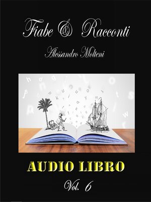 cover image of Fiabe e Racconti--Volume 6
